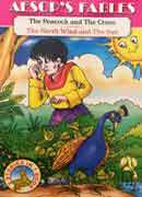 The peacock and the crane  The north wind and the sun